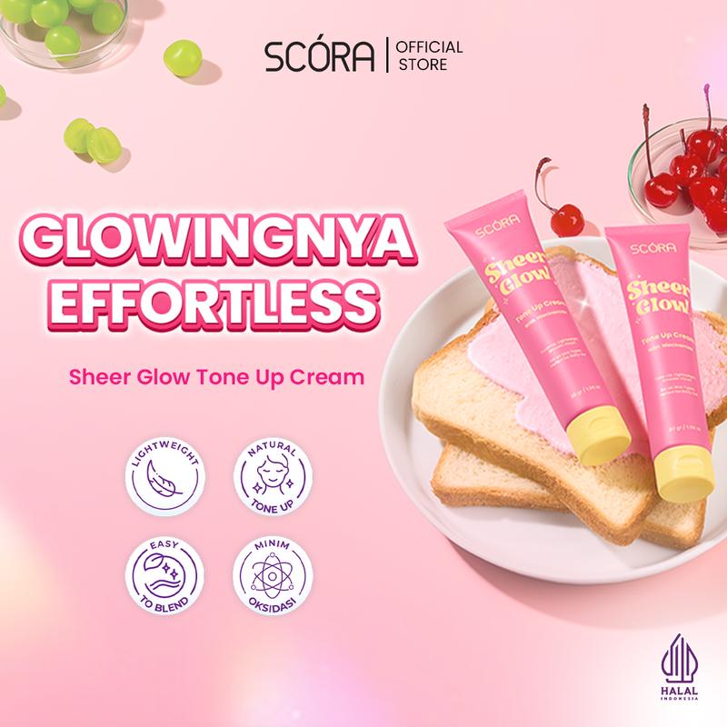 SCORA Sheer Glow Tone Up Cream 20 Gr & 30 Gr